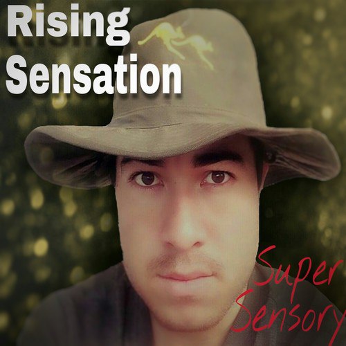 Super Sensory Rising Sensation FIVETAMUSIC