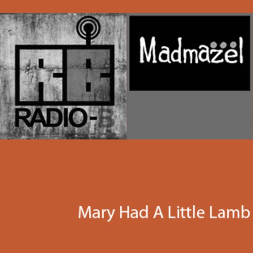 ماری حد ا لیتتله لمب (فت رادیو ب) مادمازل FIVETAMUSIC