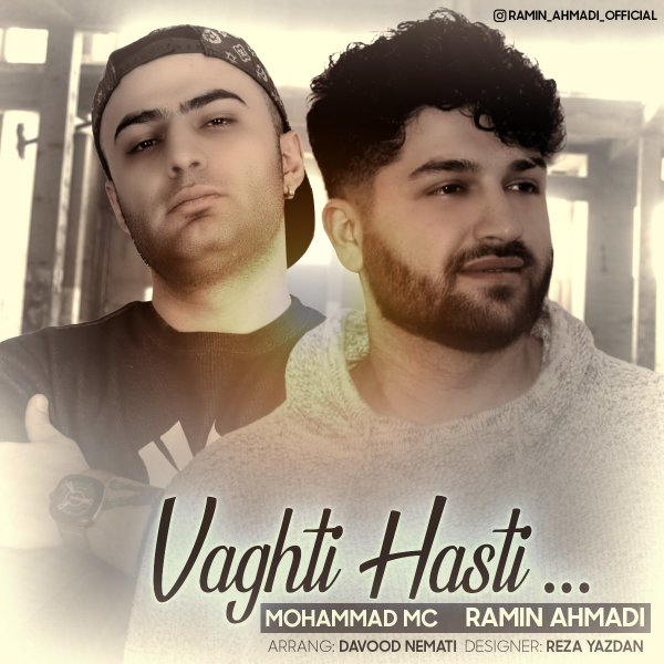 وقتی هستی رامین احمدی & محمد مک FIVETAMUSIC