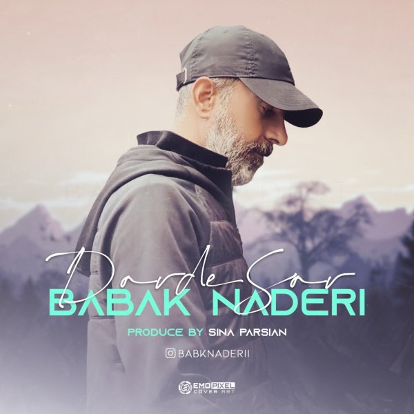 درده سر بابک نادری FIVETAMUSIC