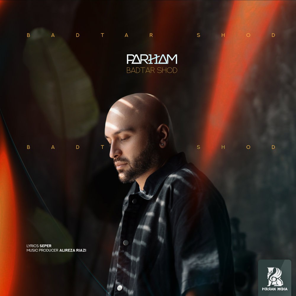 بدتر شد پار۱۱ام FIVETAMUSIC